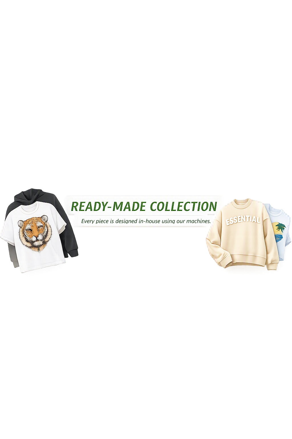 Ready-Made Collection